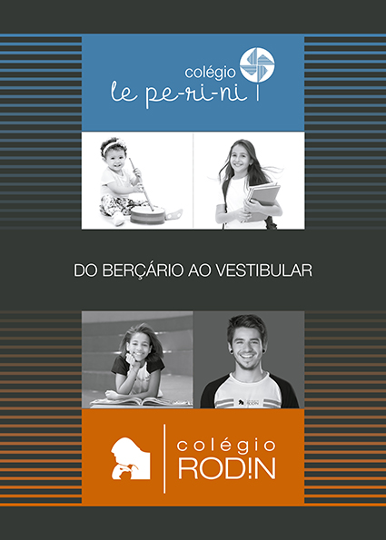 Continuidade Rodin - Colgio Le Perini. Educao Infantil e Ensino Fundamental. Indaiatuba, SP