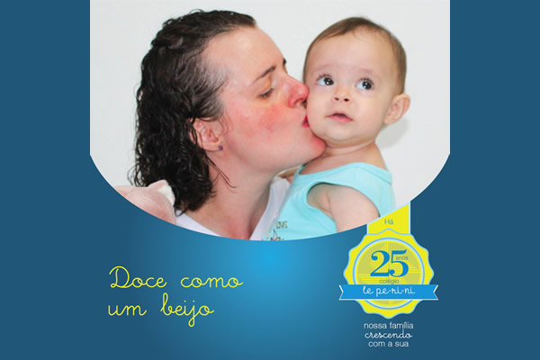 Doce como um beijo - Colgio Le Perini. Educao Infantil e Ensino Fundamental. Indaiatuba, SP