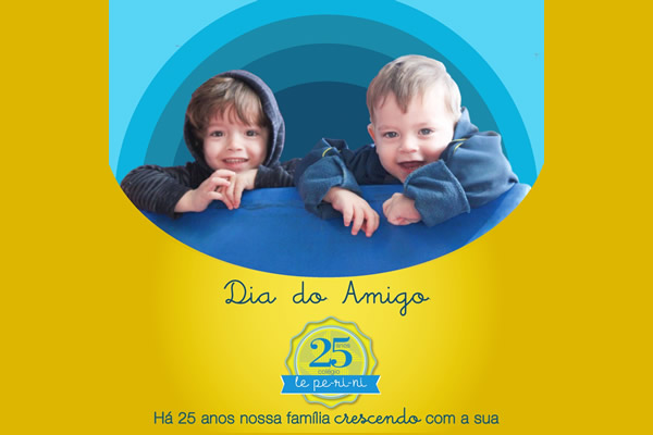 20/07 - Feliz Dia do Amigo - Colgio Le Perini. Educao Infantil e Ensino Fundamental. Indaiatuba, SP