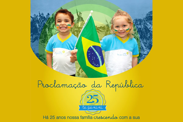 15/11 - Proclamao da Repblica - Colgio Le Perini. Educao Infantil e Ensino Fundamental. Indaiatuba, SP