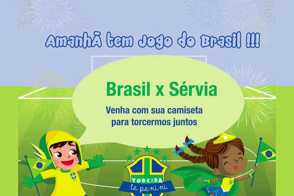 Amanh tem jogo do Brasil! - Colgio Le Perini. Educao Infantil e Ensino Fundamental. Indaiatuba, SP