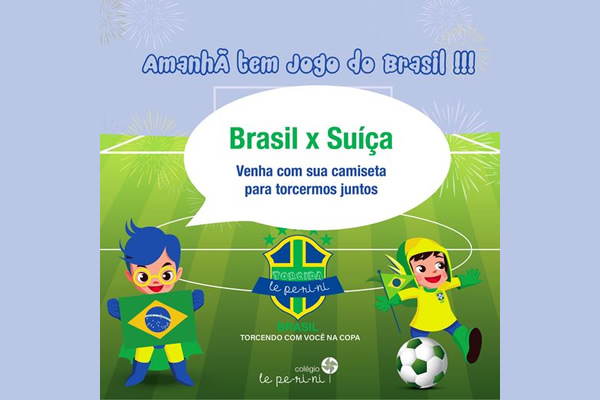 Amanh tem Jogo do Brasil - Colgio Le Perini. Educao Infantil e Ensino Fundamental. Indaiatuba, SP