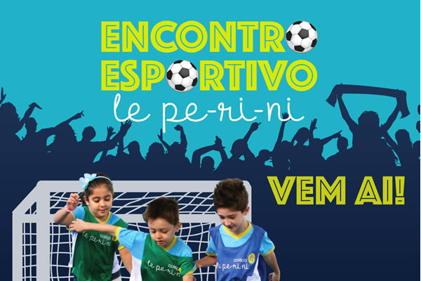 Vem ai: Encontro Esportivo 2023 - Infantil  - Colgio Le Perini. Educao Infantil e Ensino Fundamental. Indaiatuba, SP