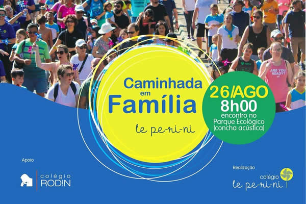 Caminhada em Famlia - Evento est Cancelado - Colgio Le Perini. Educao Infantil e Ensino Fundamental. Indaiatuba, SP