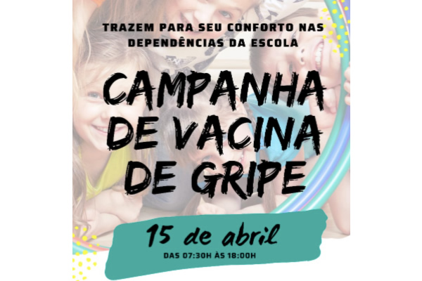 Campanha de Vacinao - Colgio Le Perini. Educao Infantil e Ensino Fundamental. Indaiatuba, SP