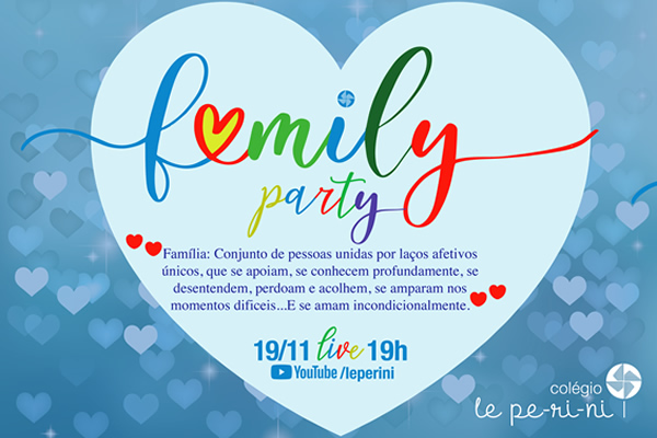 Family Party - Colgio Le Perini. Educao Infantil e Ensino Fundamental. Indaiatuba, SP