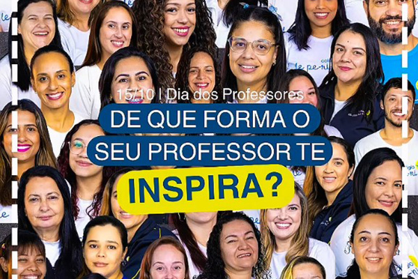 15/10 - Dia dos Professores - De que forma o seu professor te inspira? - Colgio Le Perini. Educao Infantil e Ensino Fundamental. Indaiatuba, SP