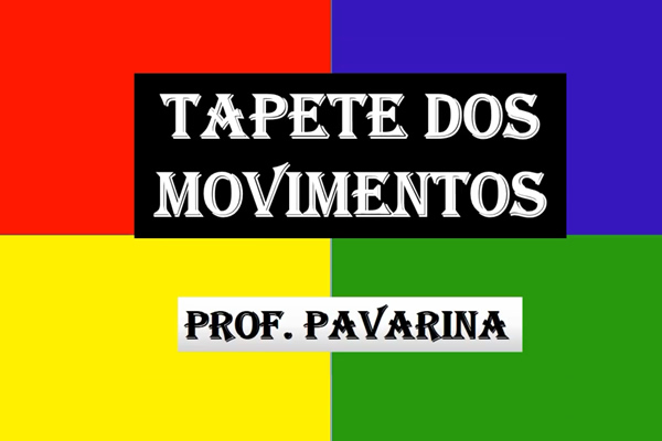 O Tapete dos Movimentos - Colgio Le Perini. Educao Infantil e Ensino Fundamental. Indaiatuba, SP