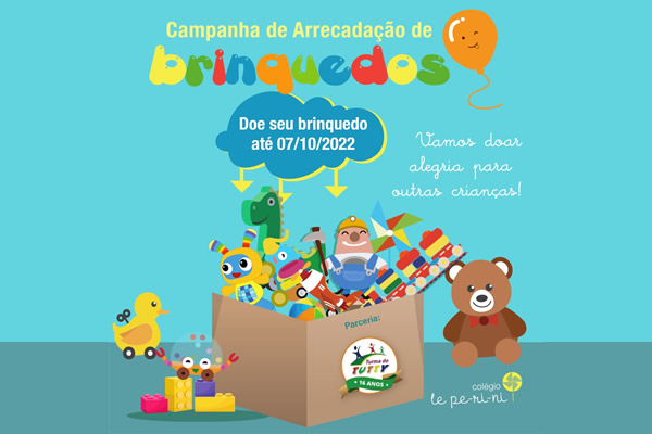 Campanha de Arrecadao de Brinquedos! - Colgio Le Perini. Educao Infantil e Ensino Fundamental. Indaiatuba, SP